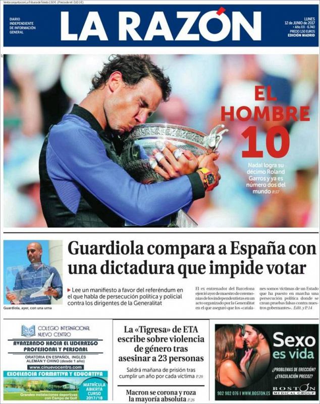 Para el diario La Razón, Rafa Nadal es "El hombre 10" y con él abre su portada este lunes.