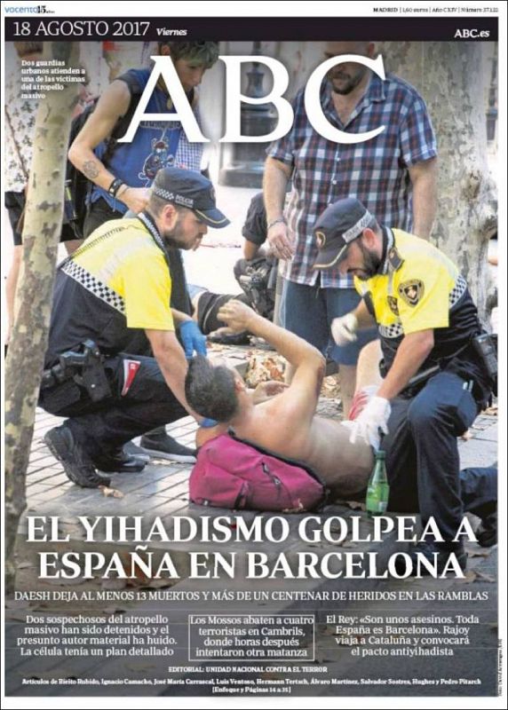 'ABC' titula su portada de este viernes con "El yihadismo golpea a España en Barcelona" acompañada de una fotografía de los agentes de seguridad atendiendo a uno de los heridos.