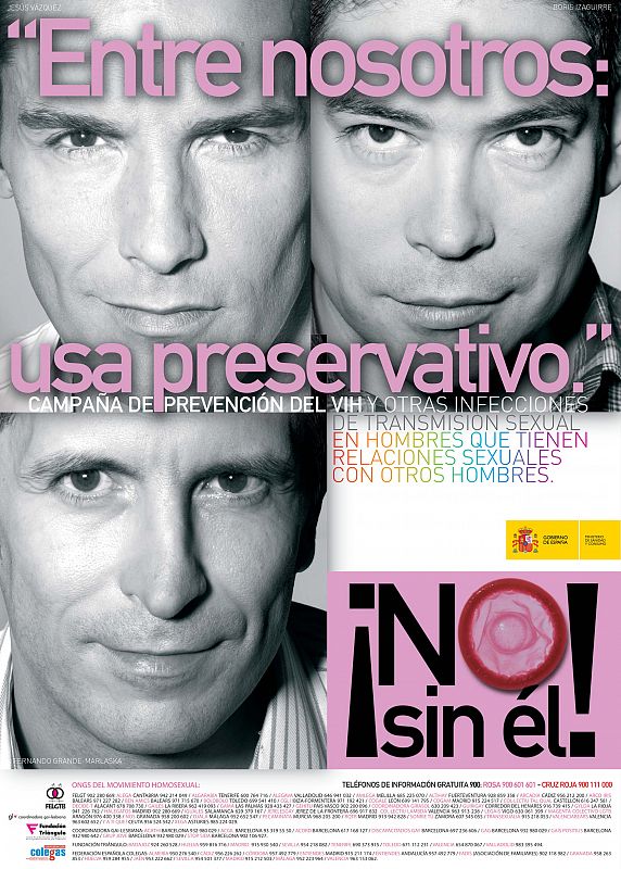 Tres hombres famosos y homosexuales visibilizan el mensaje de la lucha contra el SIDA: los televisivos Jesús Vázquez y Boris Izaguirre, y el juez de la Audiencia Nacional Fernando Grande-Marlaska. El hoy ministro del Interior en funciones ha dicho,
