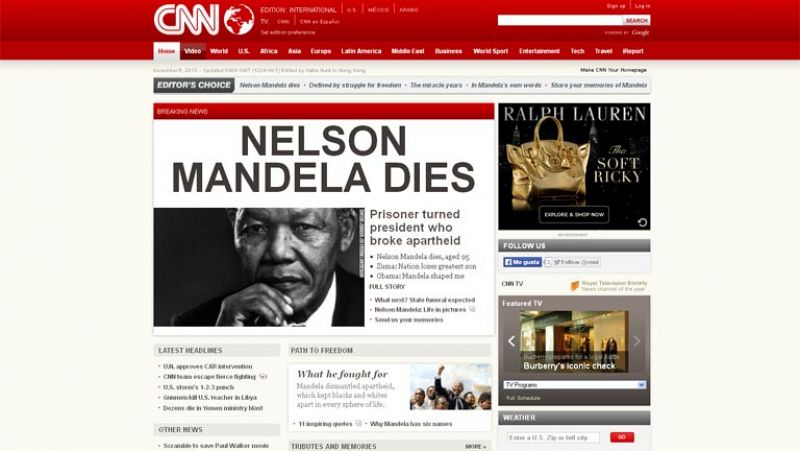 El medio estadounidense CNN titula: "Muere Nelson Mandela", y añade "El prisionero que se convirtió en el presidente  que rompió el Apartheid"