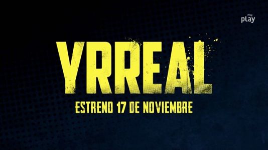 Yrreal, el 17 de noviembre en Playz