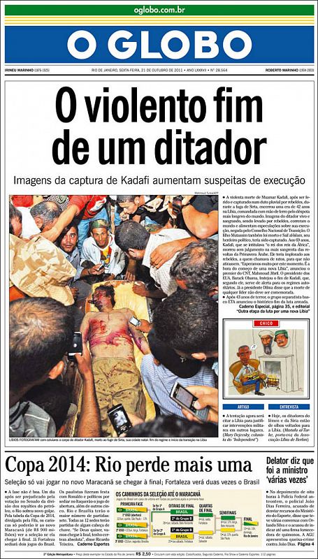 "El violento fin de un dictador", informa el periódico brasileño 'O Globo'