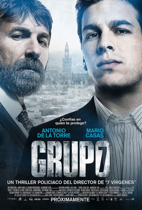 Cartel oficial en España de la película 'Grupo 7'.