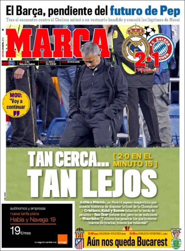 "Tan cerca... tan lejos", titula el Marca, con la imagen de Mourinho arrodillado durante la tanda de penaltis.