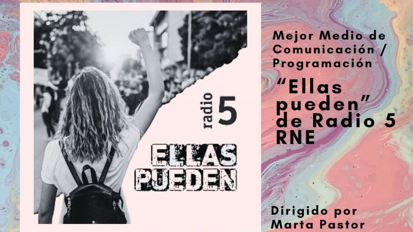 'Ellas pueden', de Radio 5, Premio Blanco, Negro y Magenta por su compromiso con la igualdad y el arte