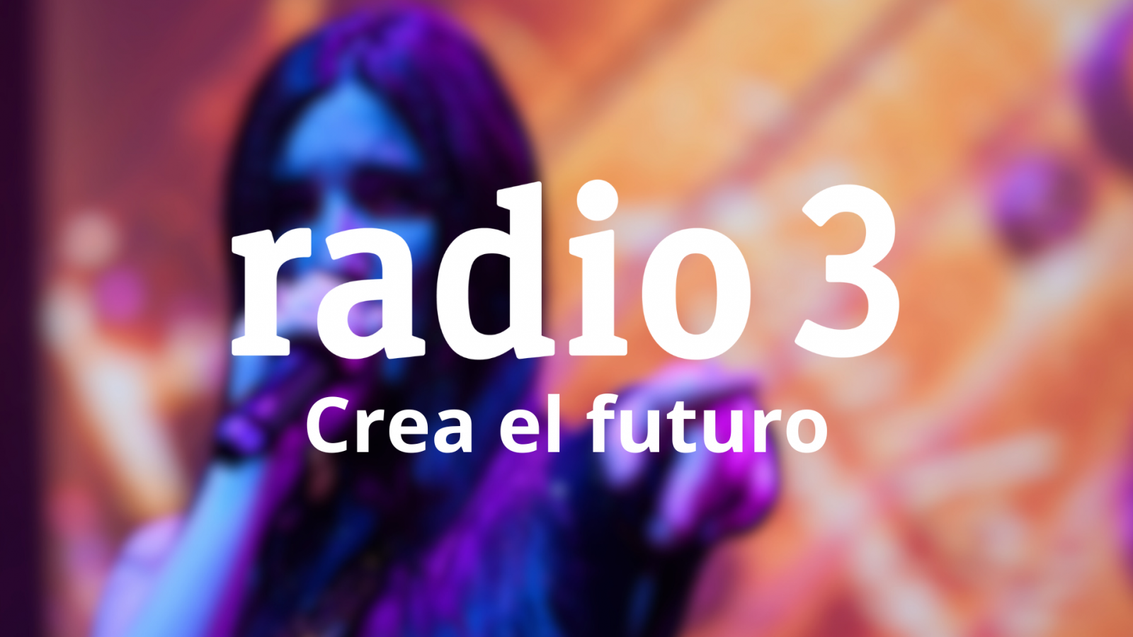 radio 3 crea el futuro