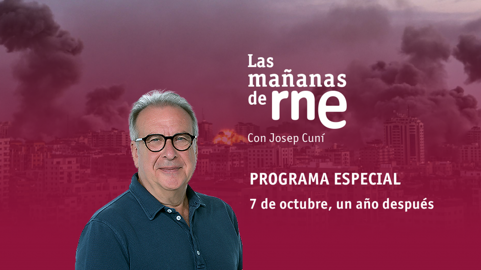 Especial Las Mañanas de RNE por el aniversario del comienzo de la guerra de Israel en Gaza