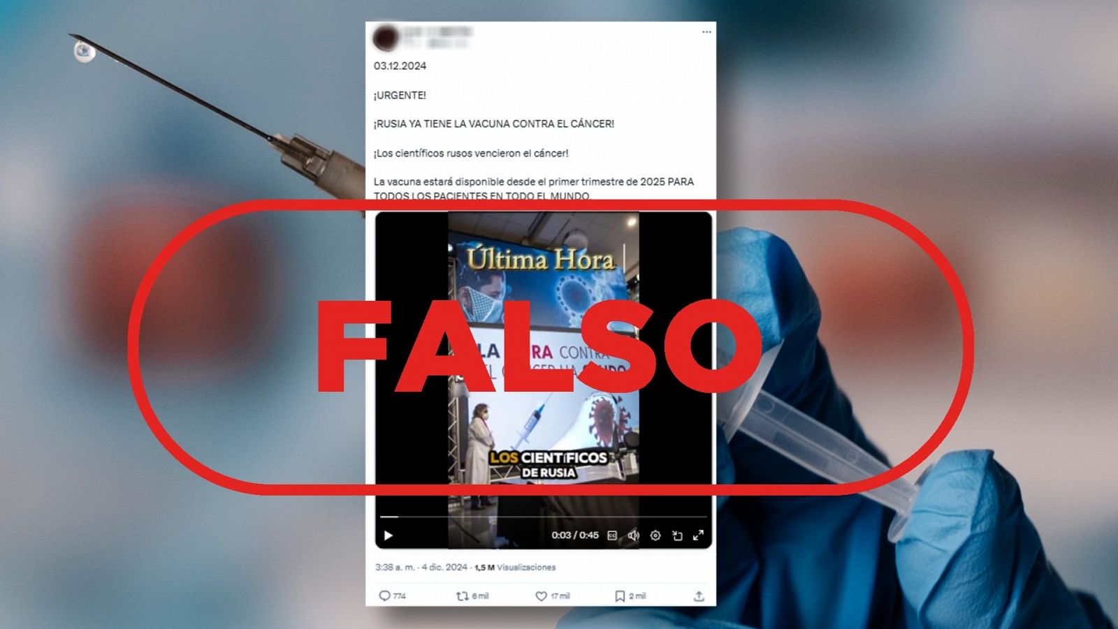 Imagen que desmiente una publicación en redes sociales sobre una vacuna rusa contra el cáncer, mostrando una jeringuilla y la palabra "FALSO" sobre una captura de pantalla con un video que dice "Última Hora".