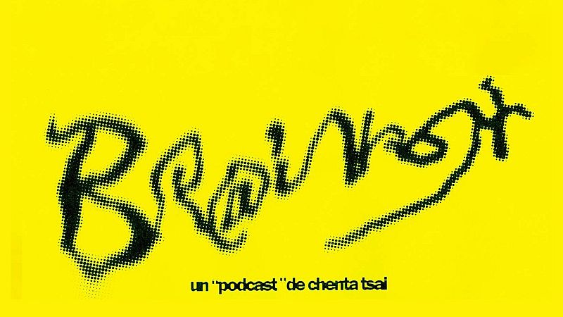 Carátula de videopodcast con título "Brainrot" en estilo manuscrito sobre fondo amarillo.  Incluye la frase "un podcast de cherta tsai".