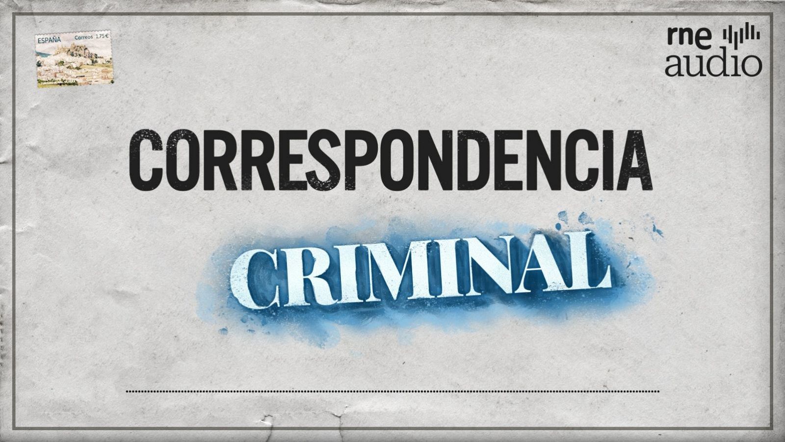 El podcast 'Correspondencia criminal'