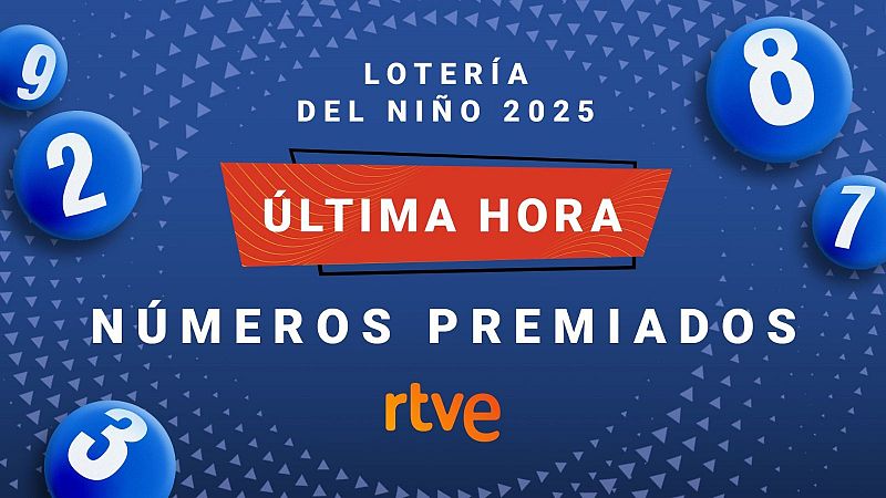 Sigue la Lotería del Niño 2025 en directo en RTVE.es