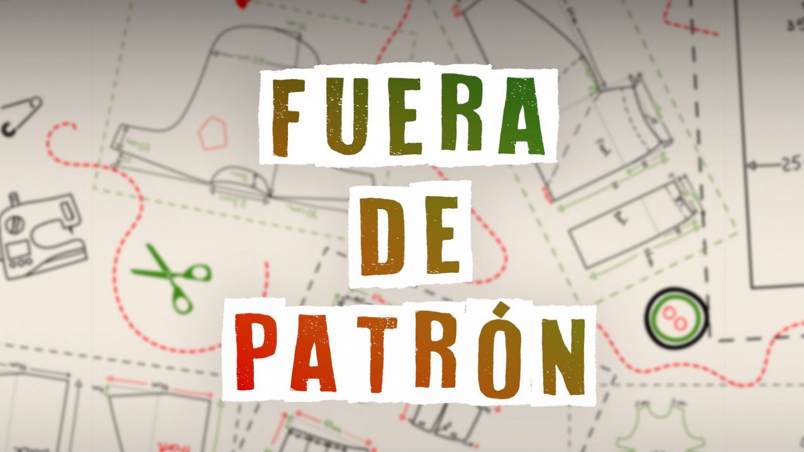 Título de podcast "Fuera de Patrón" con estética collage sobre fondo de patrones de costura.  Elementos como tijeras y máquinas de coser sugieren temática de moda.