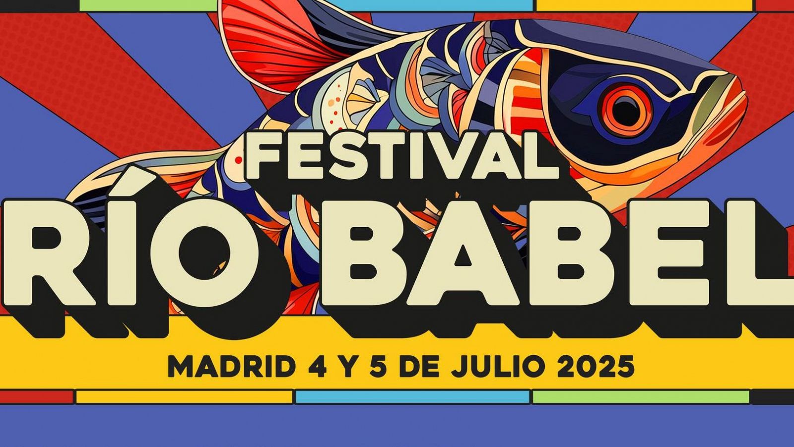 Cartel Festival Río Babel 2025: pez abstracto, colores vibrantes, Madrid 4 y 5 de julio 2025.