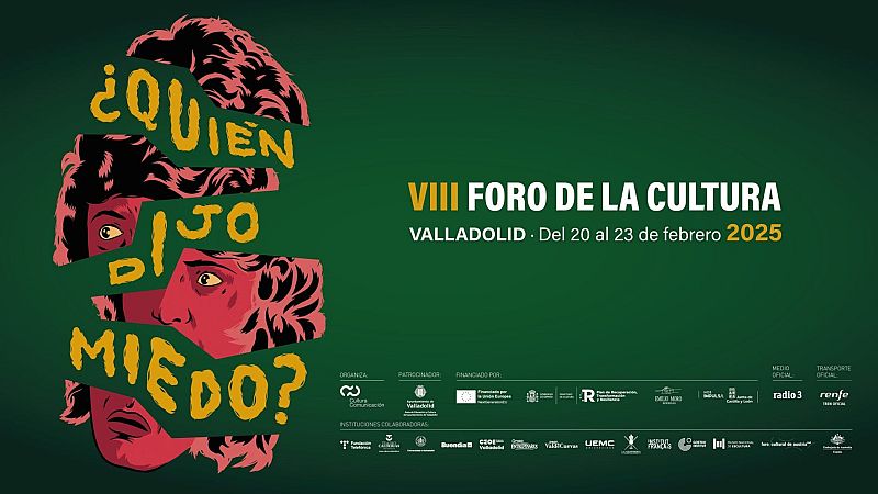 Cartel del VIII Foro de la Cultura de Valladolid (20-23 febrero 2025). Imagen: rostro fragmentado con expresión de miedo; texto: «¿Quién dijo miedo?».