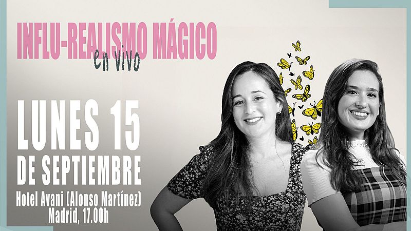Evento "INFLU-REALISMO MÁGICO en vivo": lunes 15 de septiembre, 17:00h.  Dos mujeres, en blanco y negro, con ilustración de mariposas amarillas.