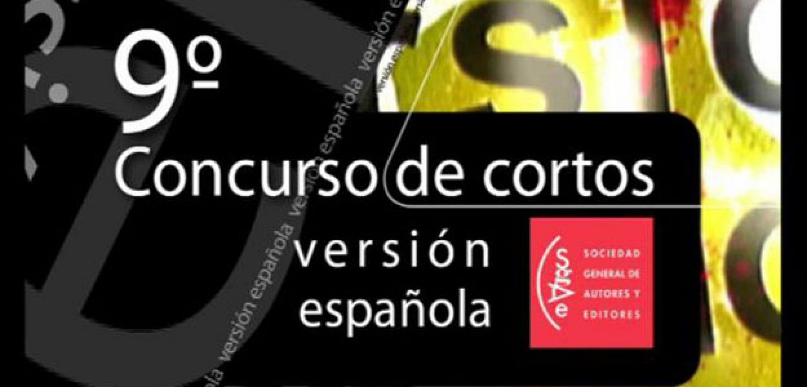 IX Concurso Iberoamericano de Cortometrajes Versión Española-SGAE