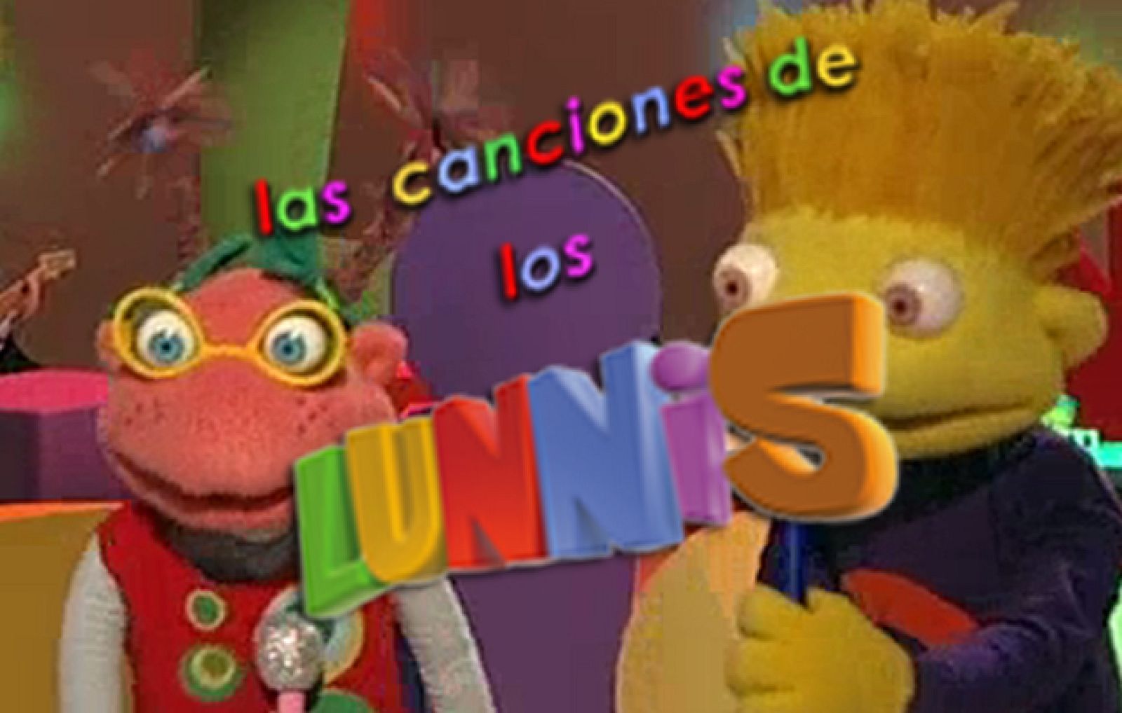 Las canciones de los Lunnis