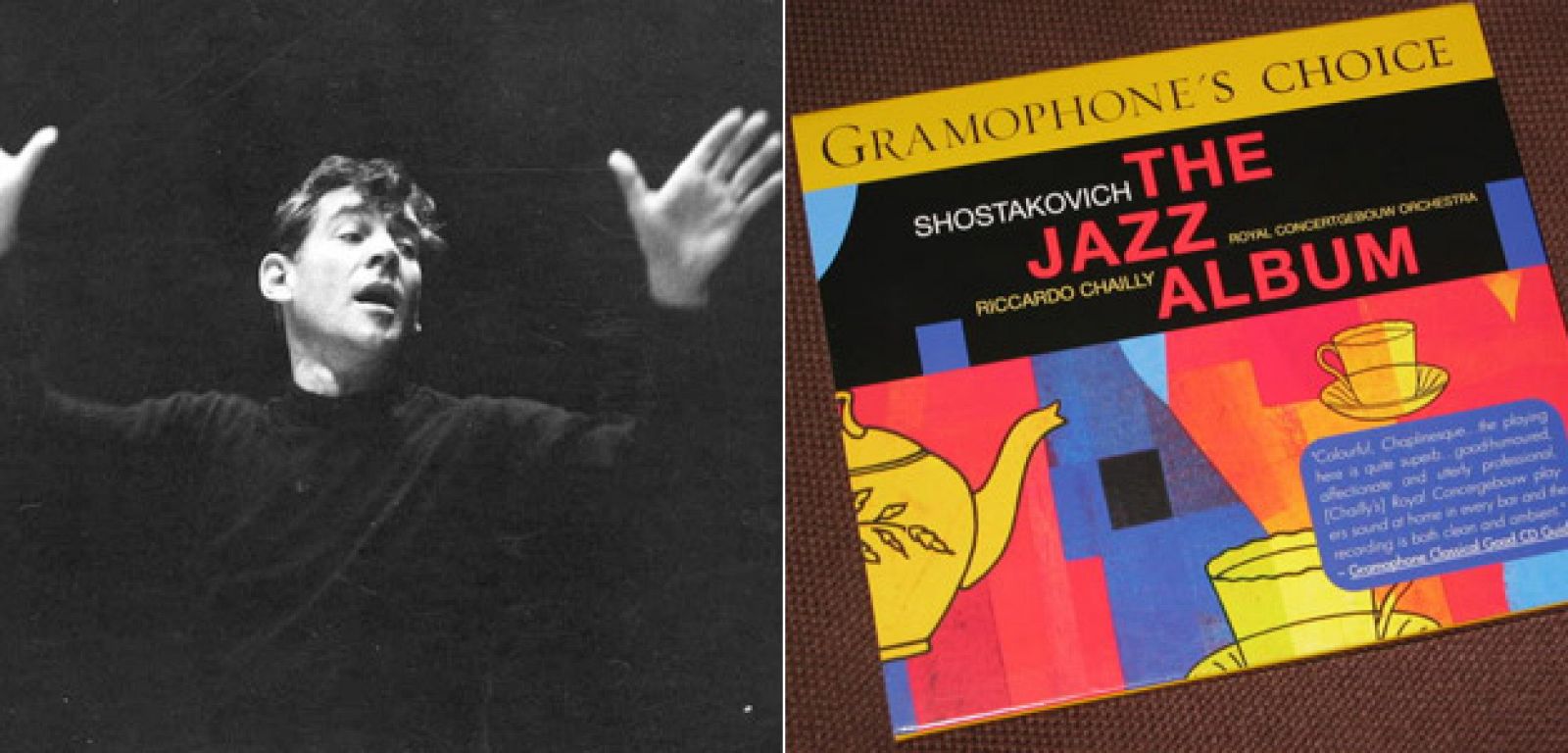 A la izda. Leonard Bernstein, autor de 'Preludio, fuga y riffs', y a la dcha., una grabación de referencia de la Suite de jazz nº2 de Shostakovich.