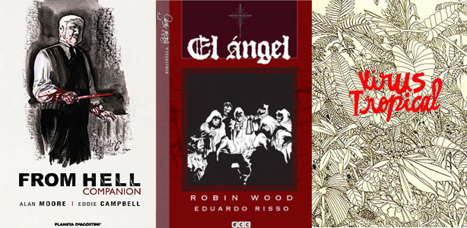 Portadas de 'From Hell Companion', 'El Ángel', 'Virus tropical' y 'Yo lo vi primero'