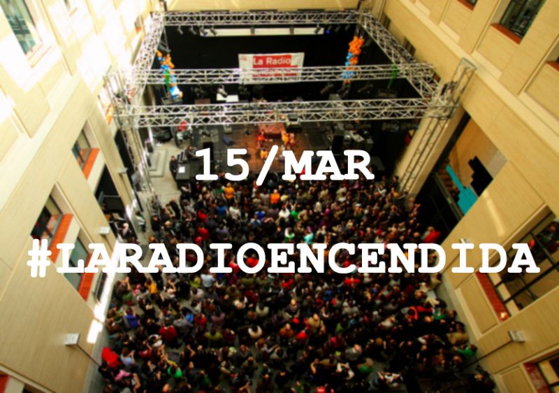 El 15 de marzo vuelve La Radio Encendida