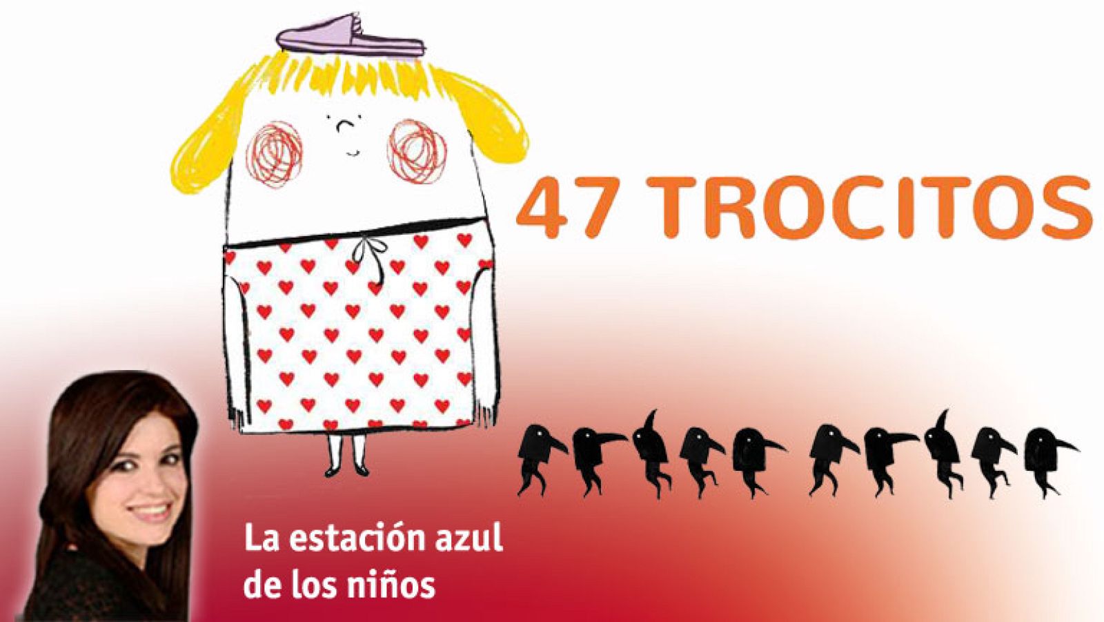 La estacion azul de los niños - 47 trocitos en las células