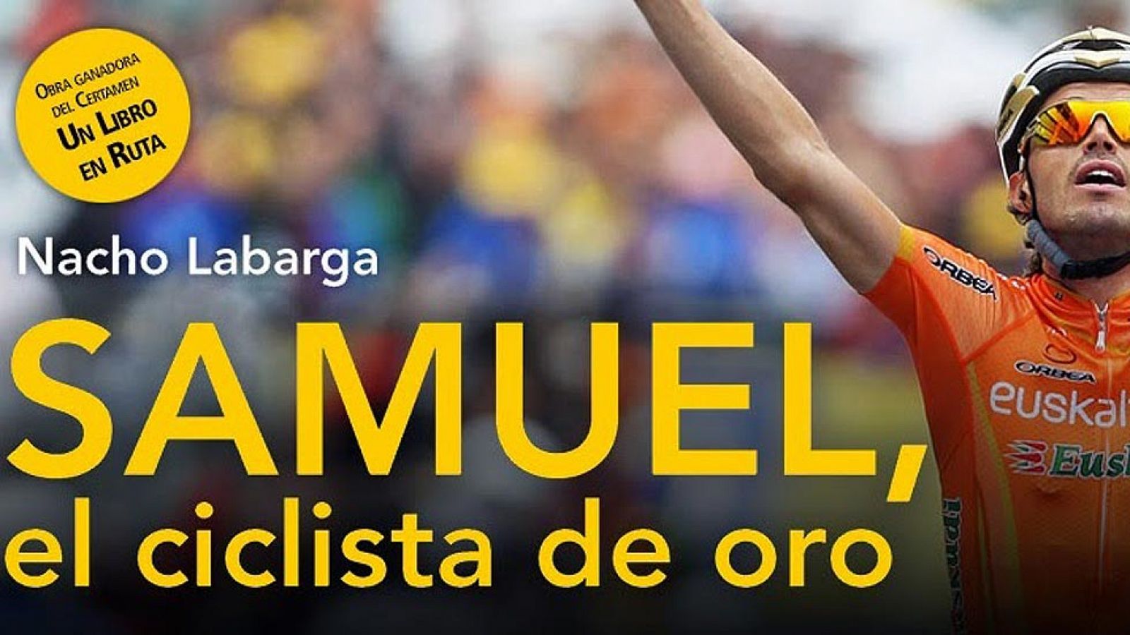 Imagen de la portada del libro 'Samuel, el ciclista de oro'.