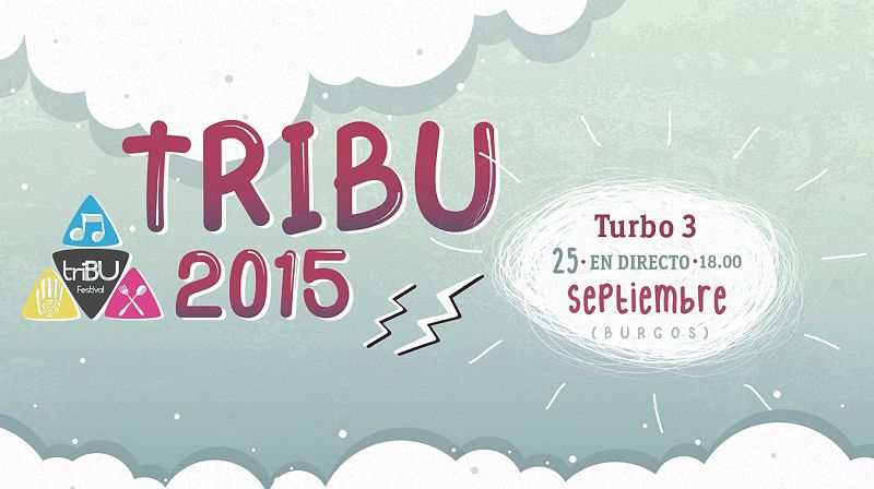 Este viernes, Turbo 3 en directo desde el festival TriBU de Burgos