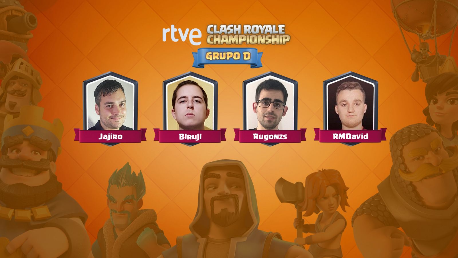 Jajiro, Biruji, Rugonzs y RMDavid, preparados para competir por su pase a la final de RTVE Clash Royale 