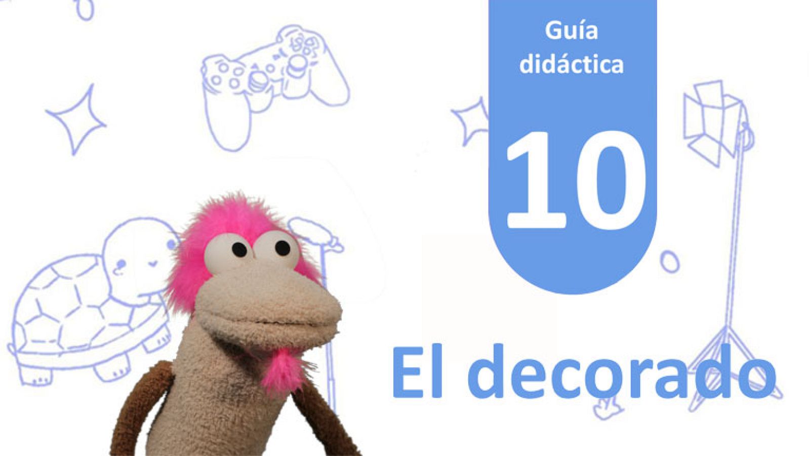 Guía Didáctica 10 - El Decorado