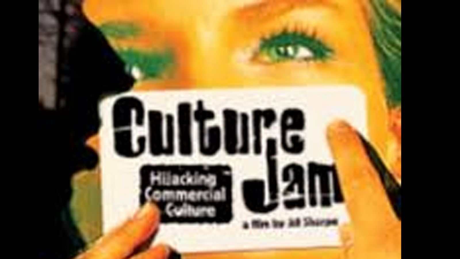 Culture Jam (Jill Sharpe, Canadá, 2001)