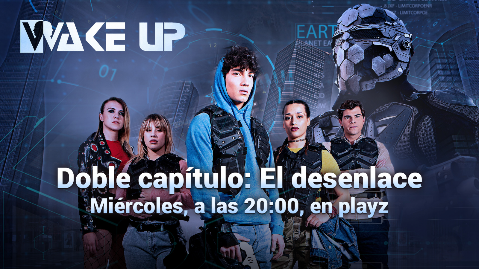 Wake Up - El desenlace