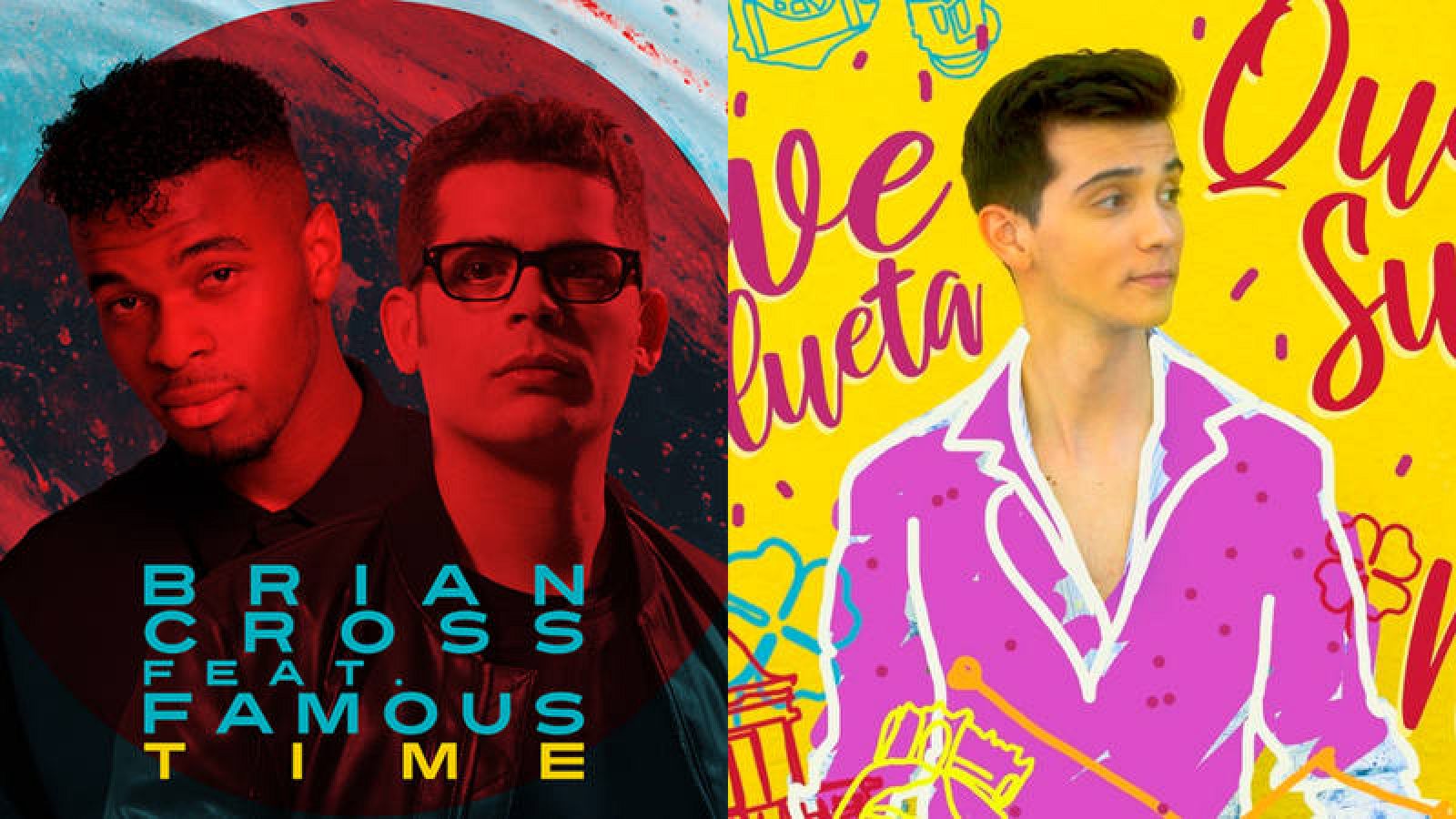  "Time" y "Qué suerte la mía", los nuevos singles de Famous y Dave