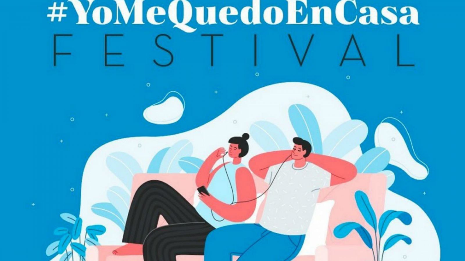  Segunda edición de #YoMeQuedoEnCasaFestival