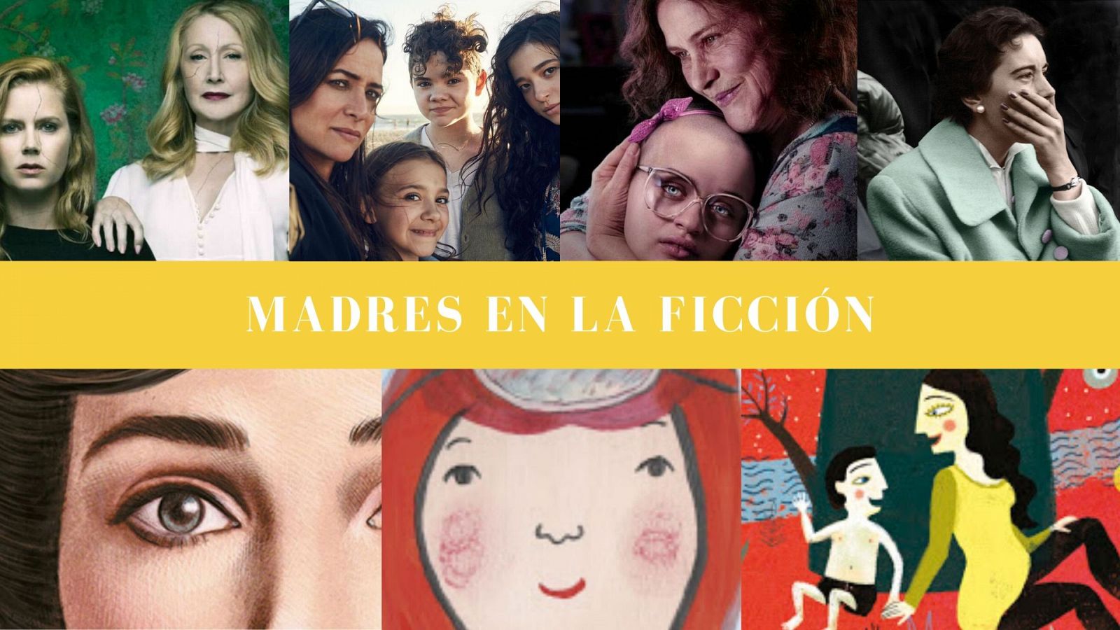 Las madres en la ficción literaria y televisiva