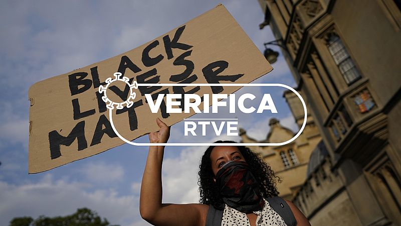 Verifica RTVE analiza los bulos relacionados con el movimiento 'Black Lives Matter'