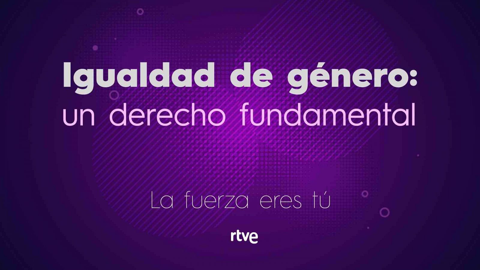 RTVE mantiene su apuesta por la igualdad entre hombre y mujeres