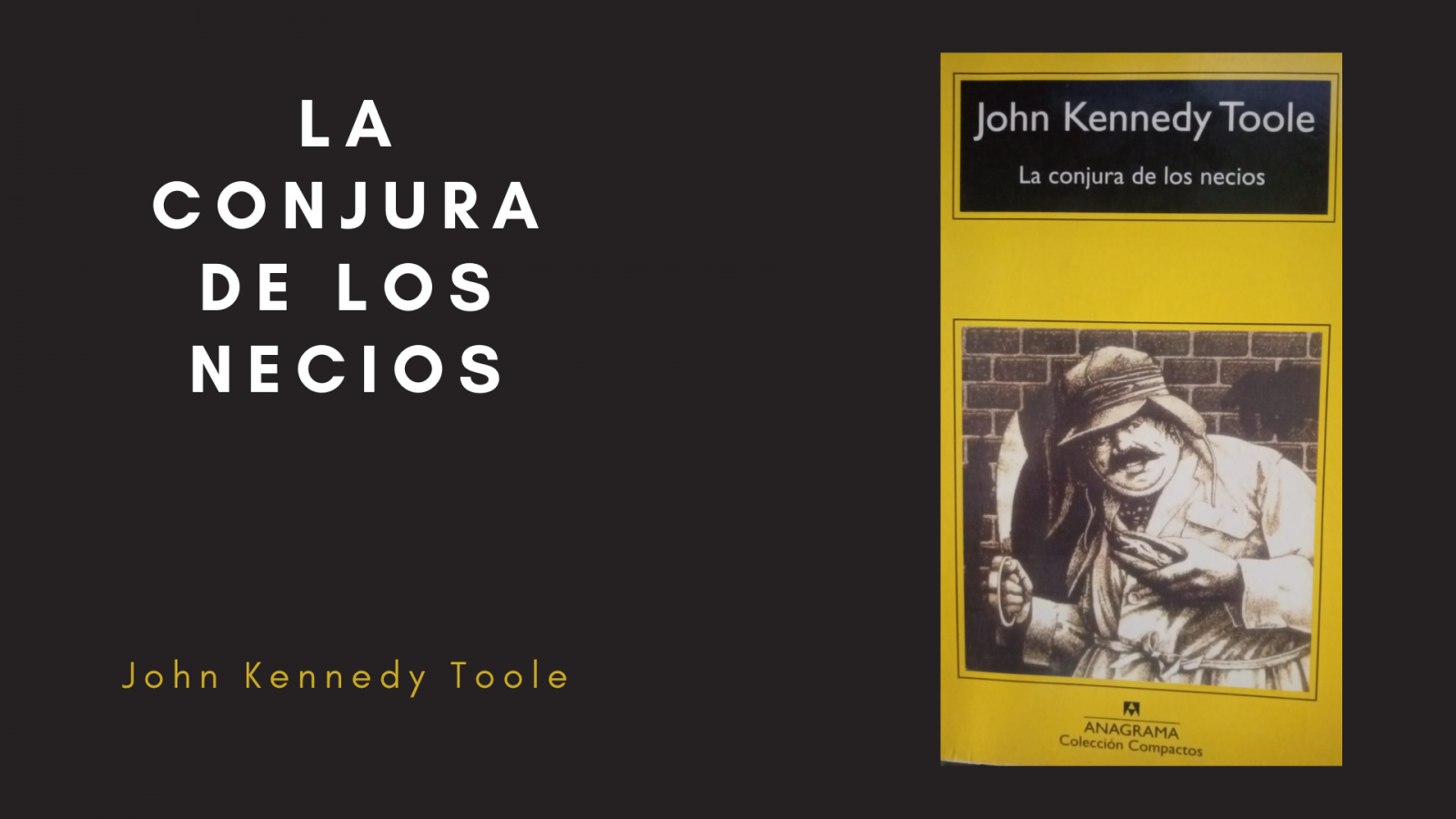 La verdad sobre 'La conjura de los necios' y su autor - Ver ahora