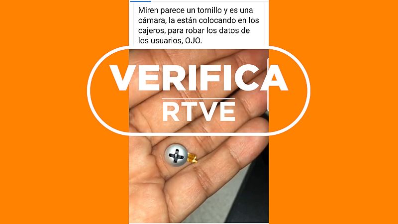 Imagen con el aviso sobre cámaras camufladas en cajeros automáticos y el sello de VerificaRTVE
