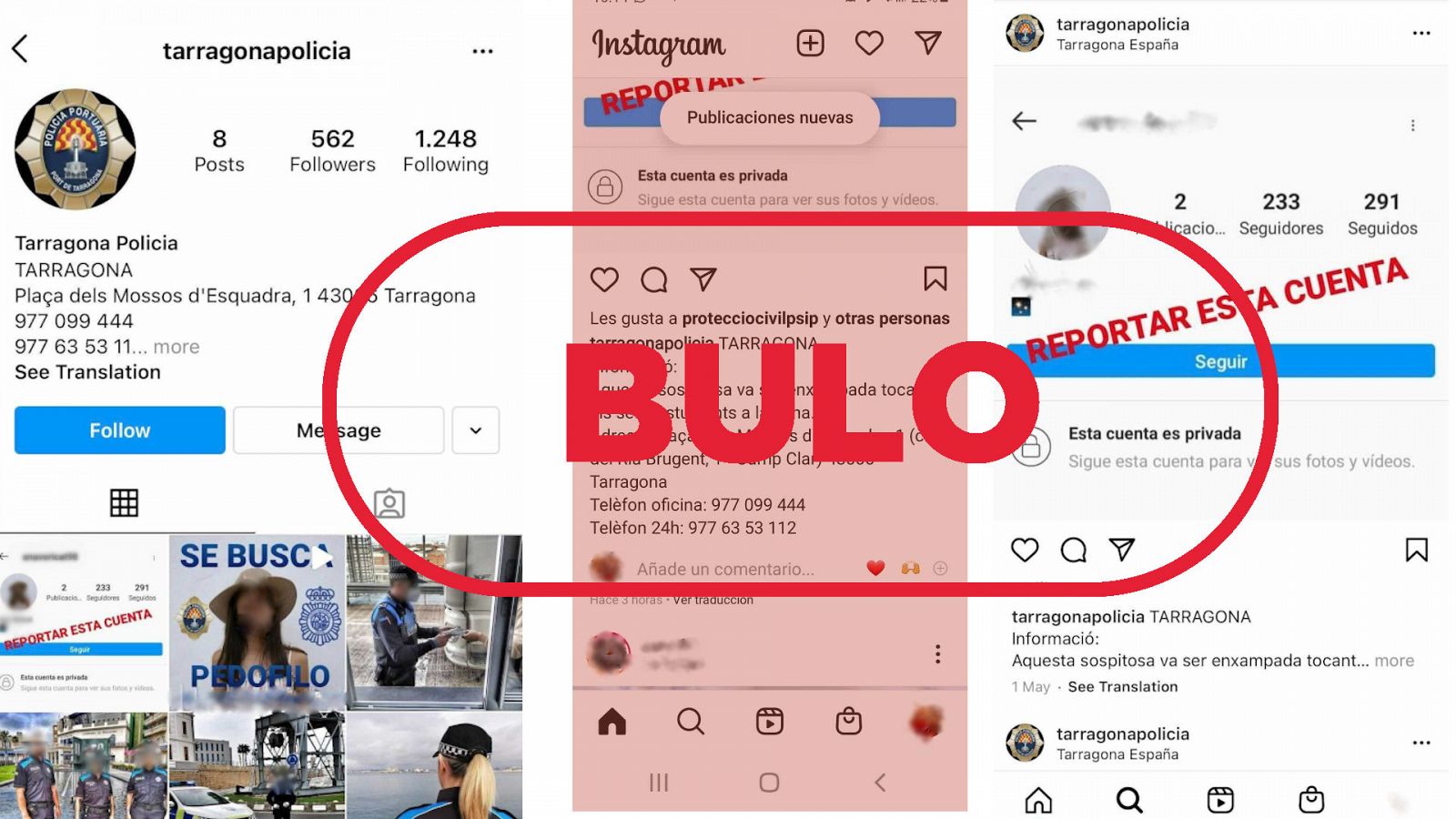 Imágenes de una cuenta de Instagram que se hace pasar por la Policía de Tarragona con el sello bulo en rojo de VerificaRTVE