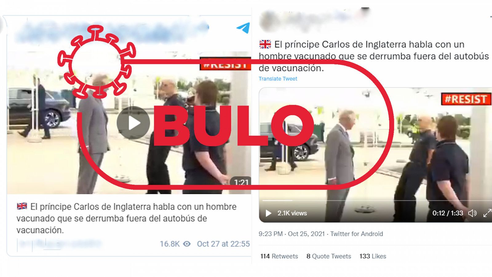 Dos mensajes de redes que reproducen el bulo de que un trabajador se desmayó ante el príncipe Carlos por la vacuna anticoronavirus, con el sello rojo de bulo de VerificaRTVE