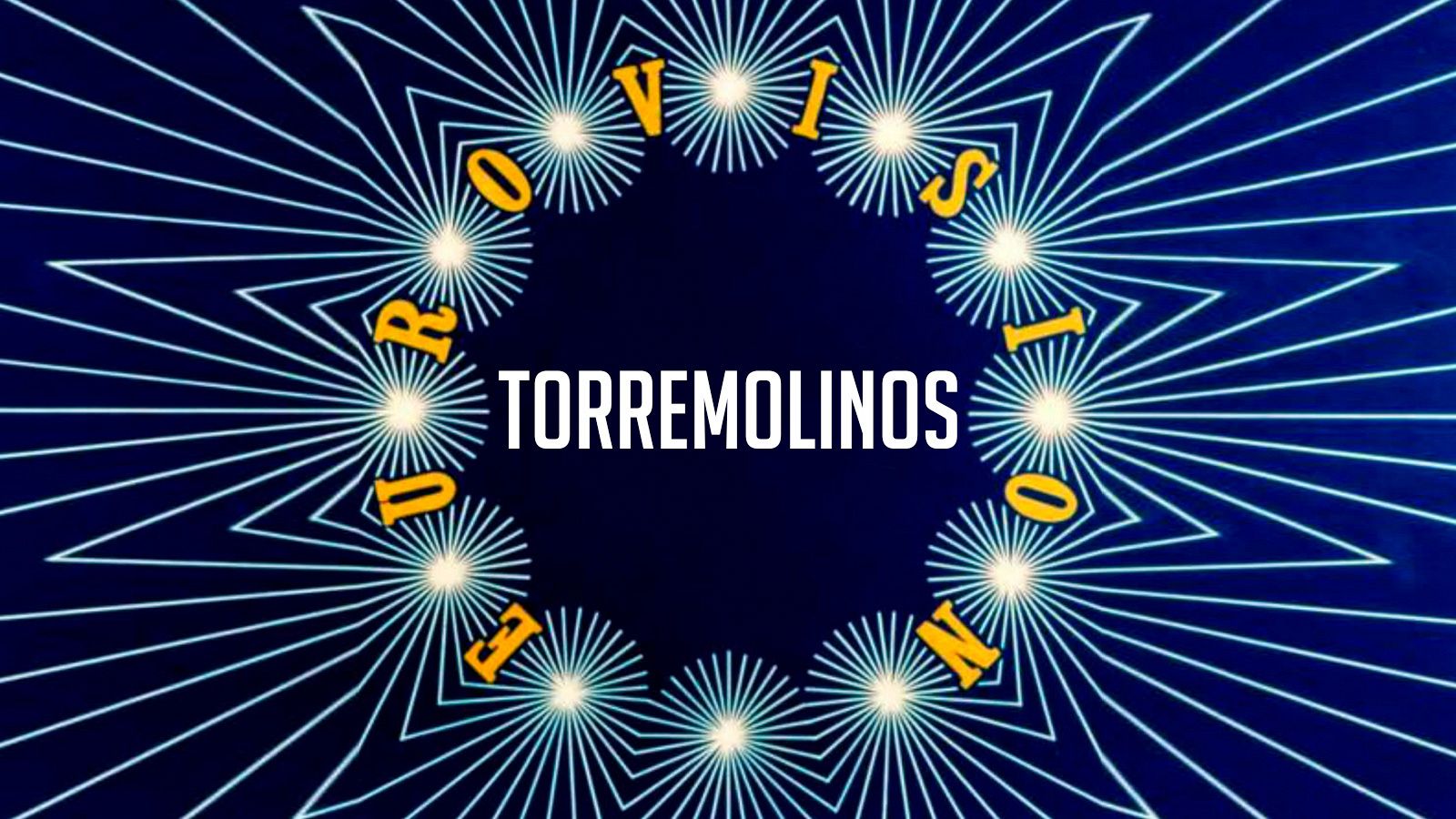Torremolinos y Eurovisión