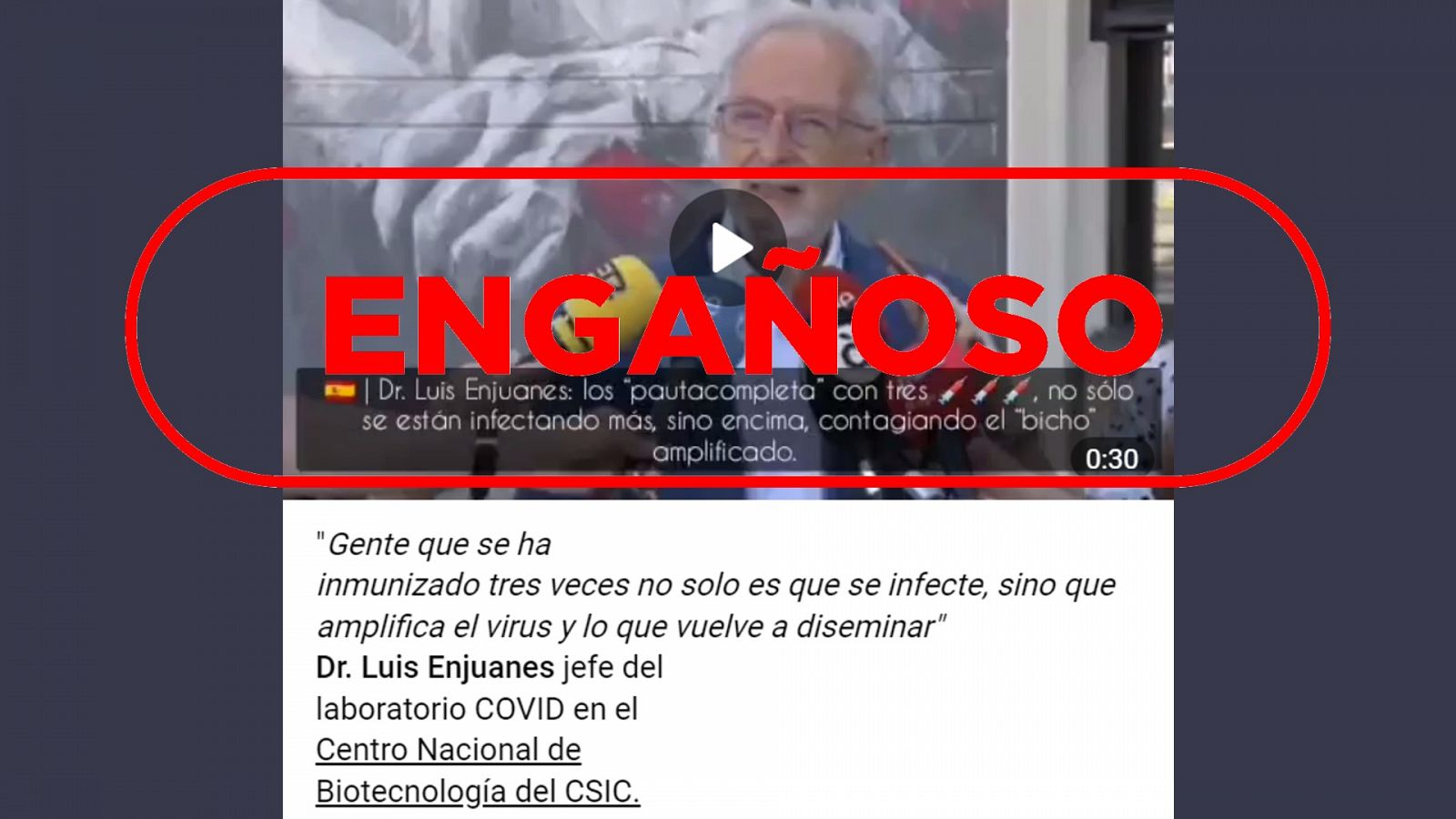 Mensaje de Telegram y vídeo manipulado del virólogo Luis Enjuanes para dar un mensaje antivacunas. con el sello engañoso.