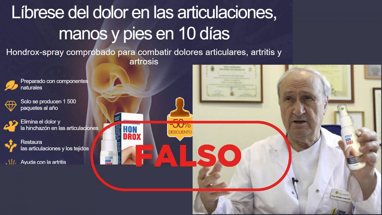 Imagen de la web del falso medicamento Hondrox y un montaje del doctor Guillén con el producto en la mano. Con el sello Falso.
