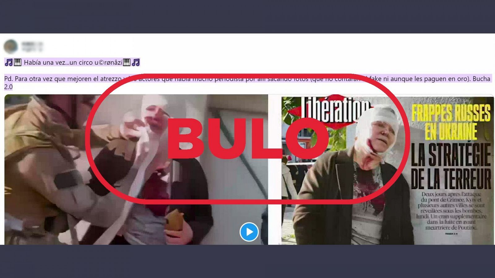 Captura del tuit que acusa falsamente de ser un montaje a las imágenes de la mujer ucraniana herida. Con el sello bulo.