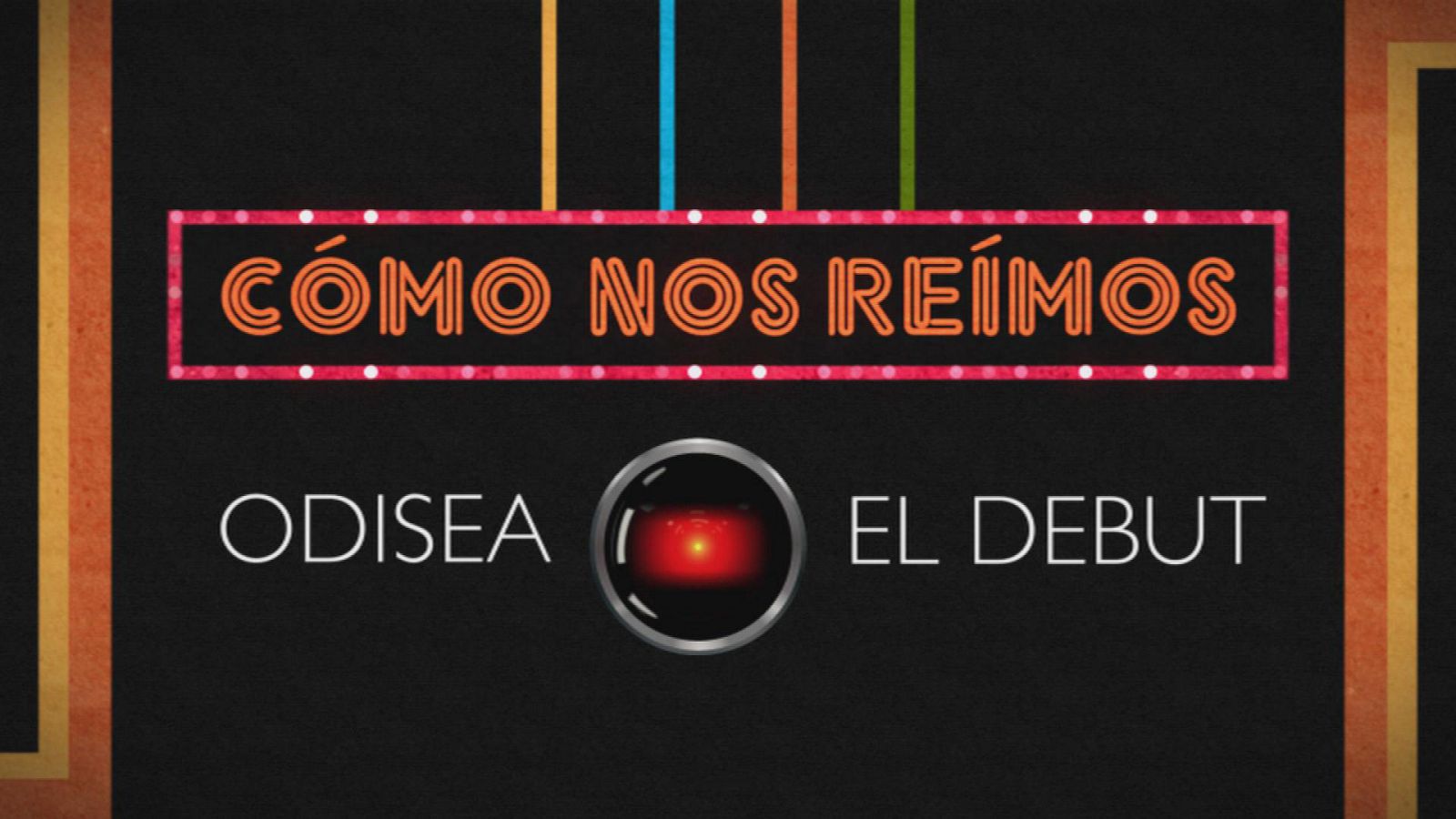 'Odisea: El debut', en 'Cómo nos reímos'