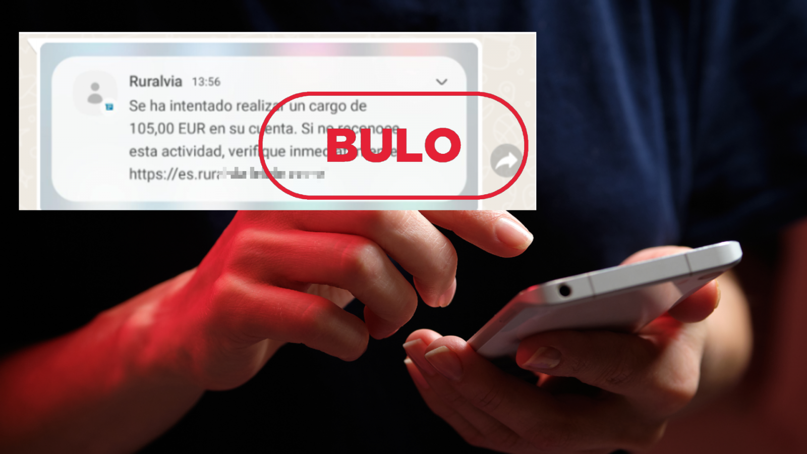 Estafa a través de SMS que suplanta a la entidad bancaria Ruralvía, con el sello 'bulo' en rojo