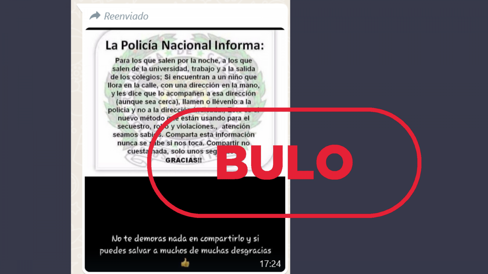 Mensaje que circula por WhatsApp con el falso aviso de la Policía Nacional, con el sello 'bulo' en rojo