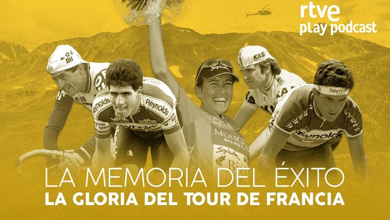 'La memoria del éxito. La gloria del Tour de Francia'