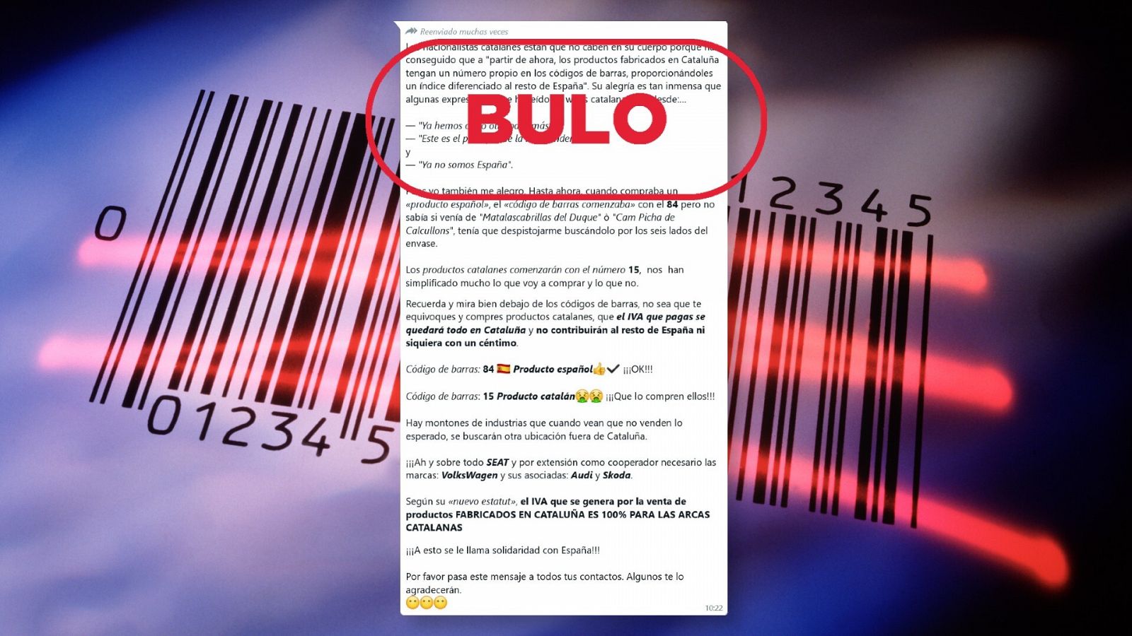 Mensaje que difunde el bulo de que los productos catalanes tienen su propio código de barras. Con el sello bulo en rojo.