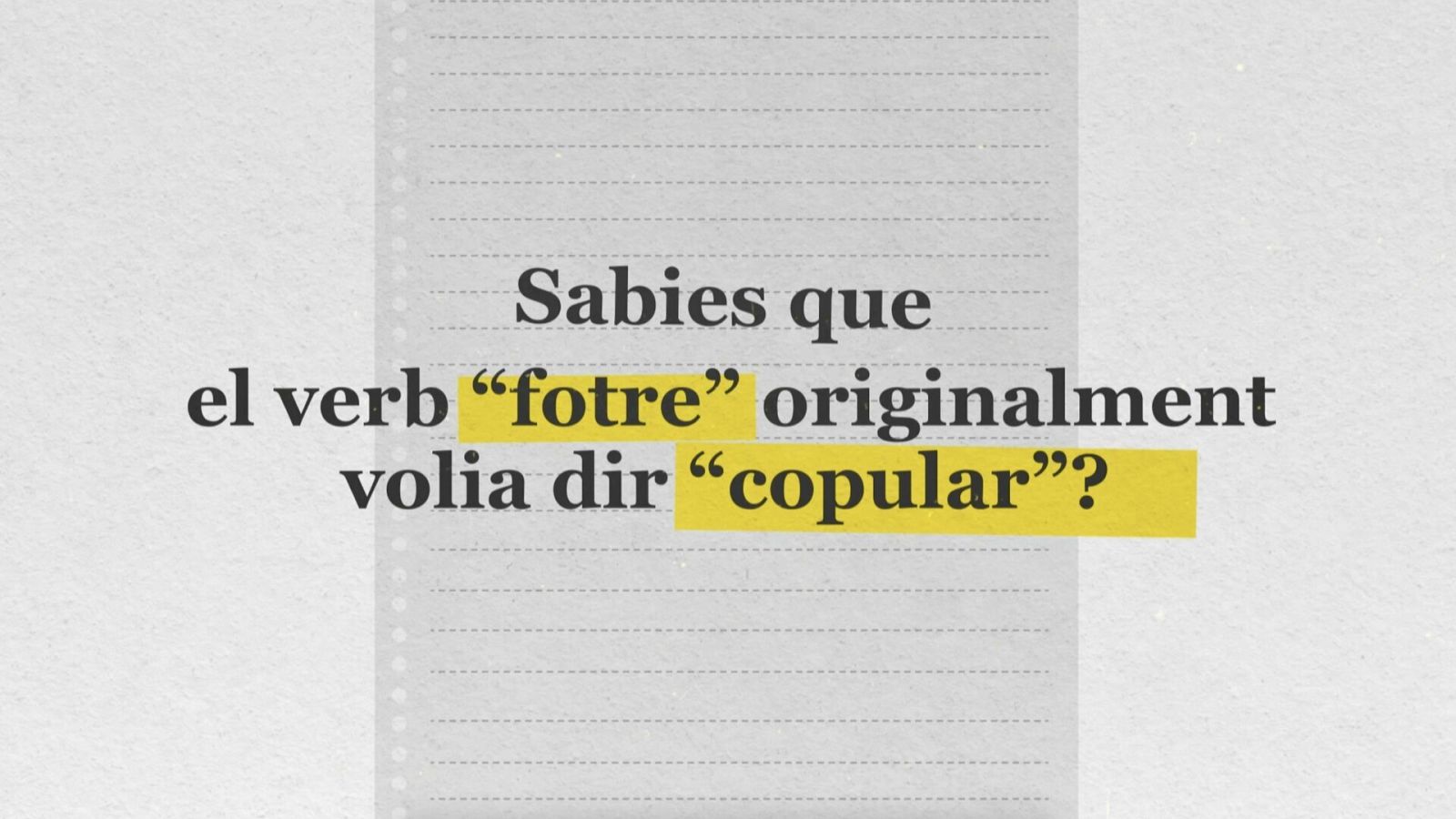 "Fotre" el verb comodí del catalans